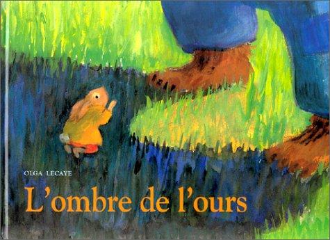 L&rsquo;ombre de l&rsquo;ours